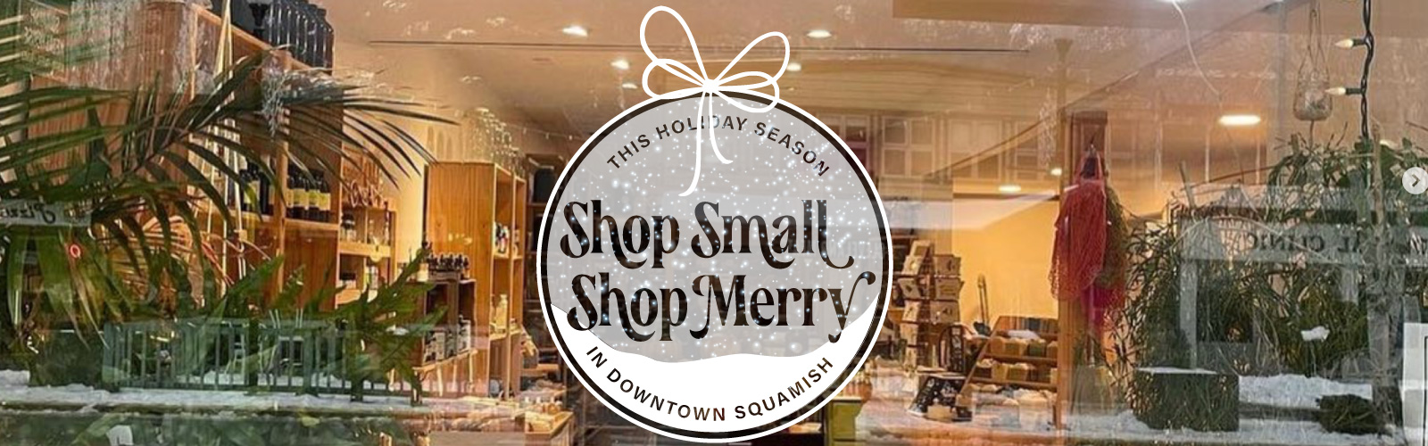 https://www.downtownsquamish.com/wp-content/uploads/2023/11/shop-merry-banner.jpg